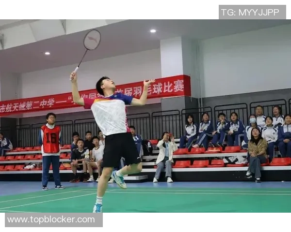 西安羽毛球队选拔赛速度表现分析与未来发展展望 西安羽毛球队选拔赛速度表现分析与未来发展展望